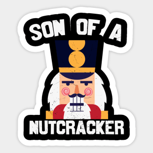 Son Of A Nutcracker  Nutcracker Face Sticker